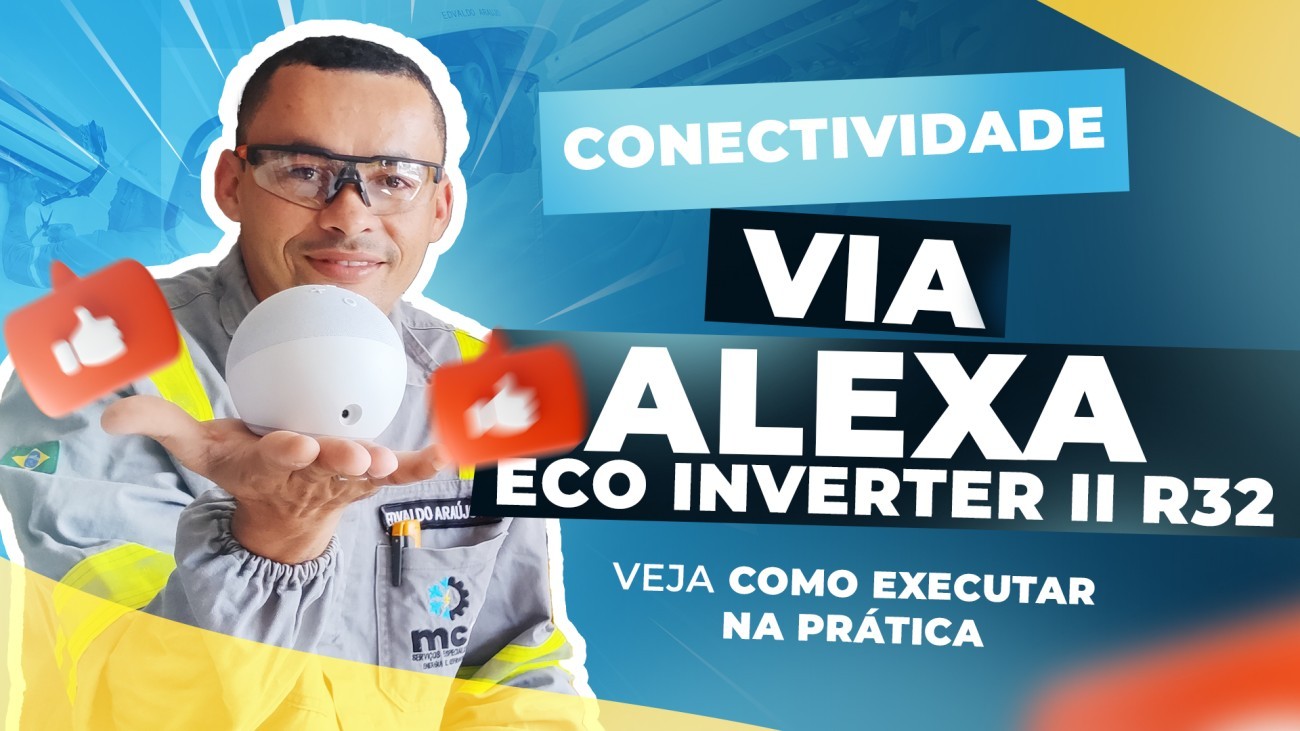 CONECTIVIDADE VIA ALEXA ECO INVERTER II R32 ELGIN VEJA NA PRÁTICA COMO EXECUTAR