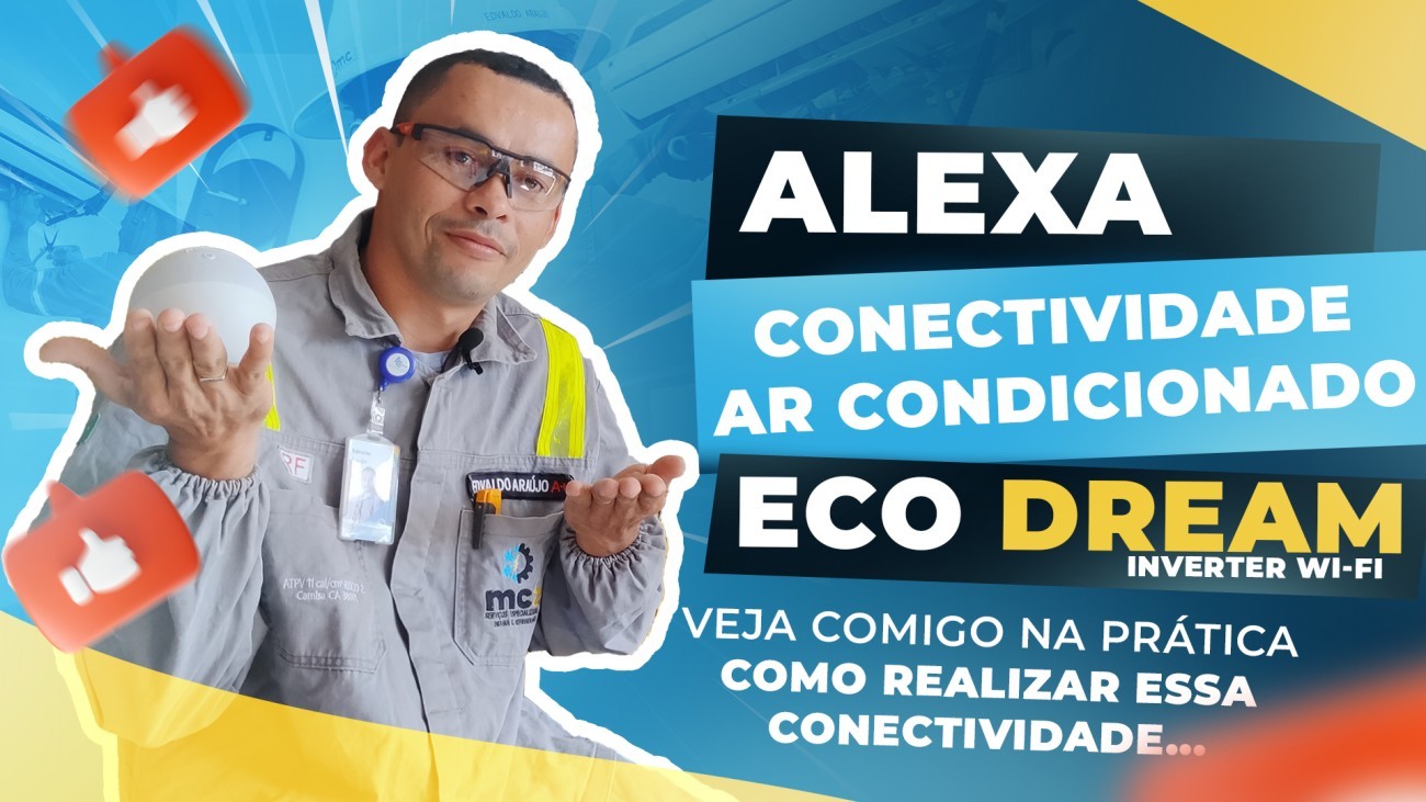 CONECTIVIDADE VIA ALEXA VEJA ECO DREAM INVERTER, ELGIN, NA PRÁTICA, OFICIAL